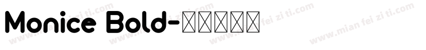 Monice Bold字体转换